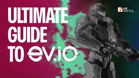 ev.io|EV.IO Guide: The Play.